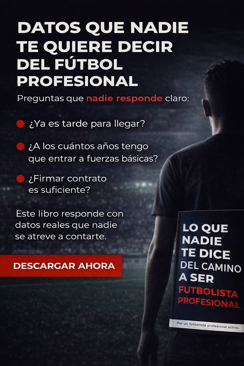 Guía Real: Lo Que Nadie Te Dice del Camino a Ser Futbolista Profesional